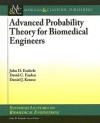 Advanced Probability Theory for Biomedical Engineers - John D. Enderle, Daniel J. Krause, David C. Farden