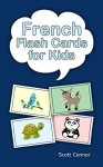 French Flashcards for Kids - Scott Connor