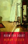 Room for Doubt - Wendy Lesser