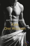 Kyle - Drei Wochen - Andy D. Thomas