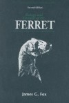 Biology & Diseases of the Ferret - James G. Fox