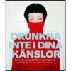 Drunkna inte i dina känslor - Maggan Hägglund, Doris Dahlin