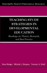 Teaching Study Strategies in Developmental Education: Readings on Theory, Research, and Best Practice - Russ Hodges, Michele L. Simpson, Norman A. Stahl