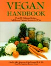 Vegan Handbook: Over 200 Delicious Recipes, Meal Plans, and Vegetarian Resources for All Ages (Vegetarian Journal Reports Series, 2nd Bk.) (Dreamers and Schemers Series) - Debra Wasserman