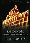 Samotność Detektywa Diamonda - Peter Lovesey, Przybyłowska Barbara