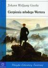 Cierpienia młodego Wertera - Wolfgang Goethe Johann