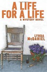 A Life for a Life: A Mystery Novel - Lynda McDaniel