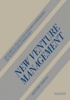 New Venture Management: Erfolgreiche Losung Von Innovationsproblemen Fur Technologie-Unternehmen - Hans-Gerd Servatius