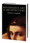 Renaissance Art and Architecture - Gordon Campbell