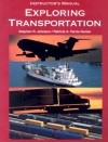 Exploring Transportation - Stephen R. Johnson, Patricia A. Farrar-Hunter