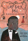 Jump Back, Paul: The Life and Poems of Paul Laurence Dunbar - Sally Derby, Sean Qualls