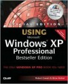 Special Edition Using Windows XP Professional, Bestseller Edition - Robert Cowart, Brian Knittel