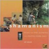 Shamanism: Guide for Life (New Life Library (Southwater)) - Will Adcock