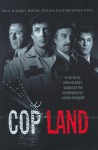 Cop Land: A Novel Based on the Screenplay by James Mangold - Mike McAlary, James Mangold