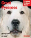 Great Pyrenees (Barron's Complete Pet Owner's Manuals) - Joan Hustace Walker