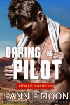 Daring the Pilot - Jeannie Moon