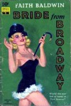 Bride From Broadway - Faith Baldwin