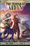 The Temple of Ardyn (Song of the Swords) (Volume 2) - Tameri Etherton