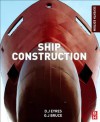 Ship Construction, Seventh Edition - George J. Bruce, David J. Eyres