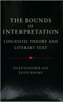 The Bounds of Interpretation: Linguistic Theory and Literary Text - Ellen Schauber, Ellen Spolsky