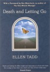 Death and Letting Go - Ellen Tadd