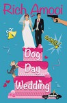 Dog Day Wedding - Rich Amooi