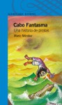 Cabo Fantasma - Una Historia de Piratas - Mario Méndez