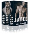 Jaded, Full Series - Ali Parker