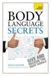 Body Language Secrets. by Diana Mather - Diana Mather