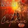 Coto's Captive (Zorn Warriors) (Volume 5) - Laurann Dohner, Dar Albert, Kelli Collins