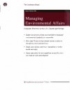 Managing Environmental Affairs: Corporate Practices In The U. S., Canada And Europe - Catherine Morrison