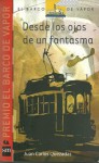 Desde los ojos de un fantasma - Juan Carlos Quezadas