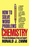 How to Solve Word Problems in Chemistry - David E. Goldberg