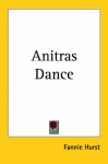 Anitras Dance - Fannie Hurst