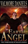 Earth Angel (Fallen Angels, #3) - Valmore Daniels