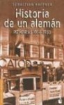 Historia de un Aleman (Divulgacion) - Sebastian Haffner