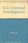 Student Study Guide to Accompany Criminal Investigation - Wayne W. Bennett, Kären M. Hess