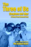 The Three of Us (Stories from Bennett Bay) - Stephen del Mar