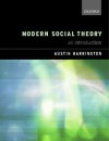 Modern Social Theory: An Introduction - Austin Harrington