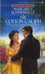 The Cotton Caliph (Signet Regency Romance) - Margaret Summerville