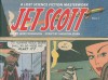 Jet Scott Volume 1 - Sheldon Stark, Jerry Robinson