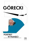 Górecki. Portret w pamięci - Beata Bolesławska-Lewandowska