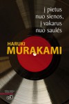 Į pietus nuo sienos, į vakarus nuo saulės - Haruki Murakami, Ieva Susnytė