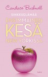 Ensimmäinen kesä New Yorkissa (Sinkkuelämää, #2) - Candace Bushnell, Liisa Laaksonen