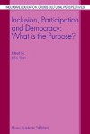 Inclusion, Participation and Democracy: What Is the Purpose? - Julie Allan