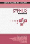 Syphilis (Deadly Diseases and Epidemics) - Brian Shmaefsky