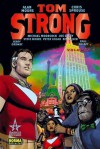 Tom Strong Volumen 6 - Alan Moore, Chris Sprouse, Michael Moorcock