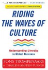 Riding the Waves of Culture: Understanding Diversity in Global Business - Fons Trompenaars, Charles Hampden-Turner