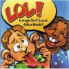 Lol!: Laugh Out Loud Joke Book! - Tangerine Press