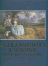 Galeria Narodowa w Londynie. Arcydzieła malarstwa - Linda Whiteley, Augusto Gentili, William Barcham, Bożena Mierzejewska